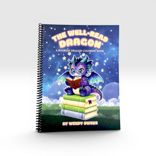 The Well-Read Dragon - A Coloring Book for Book Lovers & Dragon Lovers Alike